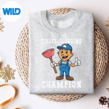 ToiletCloggingChampionPlumberHumorJokeDadsweater