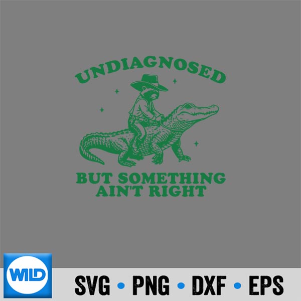 Undiagnosed But Something Aint Right Raccoon SVG PNG Cut File 6 UndiagnosedButSomethingAintRightRaccoon