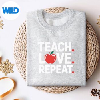 ValentineDayTeacherTeachingLoveRepeatStudentssweater