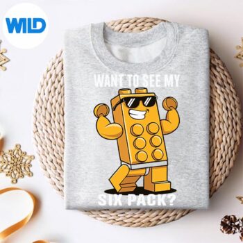 WantToSeeMySixPackMasterBuilderBricksLoversweater