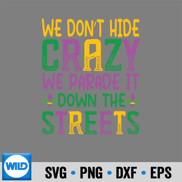 We Parade It Down The Street New Orleans Mardi Gras Vector Design 7 WeParadeItDownTheStreetNewOrleansMardiGras