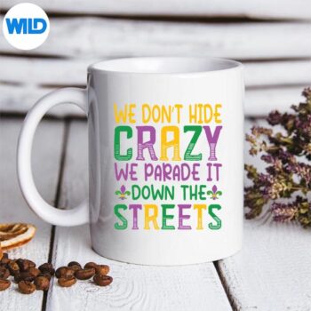 We Parade It Down The Street New Orleans Mardi Gras Vector Design 5 WeParadeItDownTheStreetNewOrleansMardiGrasmug