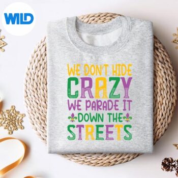 We Parade It Down The Street New Orleans Mardi Gras Vector Design 4 WeParadeItDownTheStreetNewOrleansMardiGrassweater