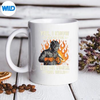 WelderWeldingYesIKnowIAmOnFiremug