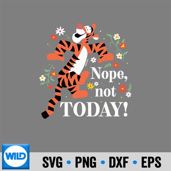 Winnie The Pooh Tigger Nope Not Today Design for Cricut 6 WinnieThePoohTiggerNopeNotToday