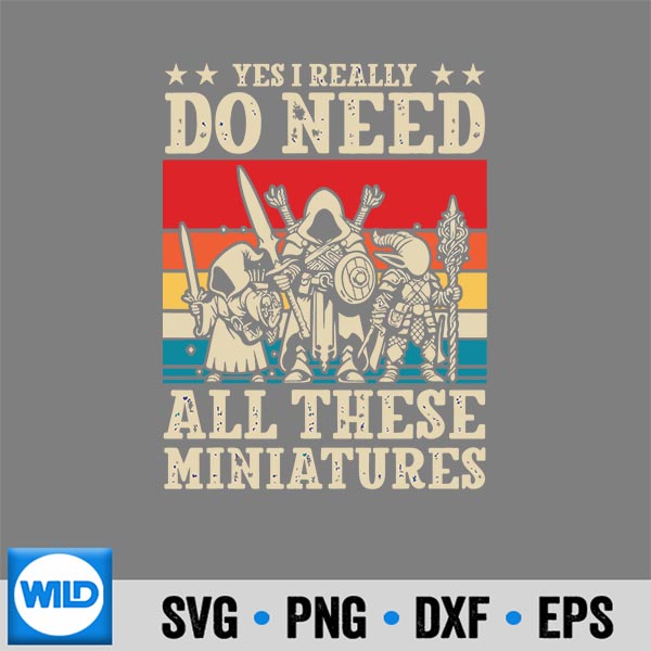 YesIReallyDoNeedAllTheseMiniaturesWargamerTabletop