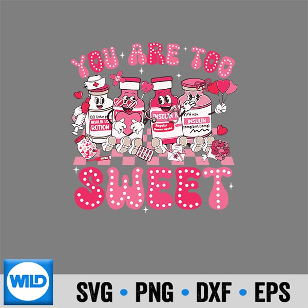 YouAreTooSweetDiabetesAwarenessInsulinValentineDay