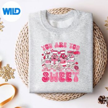YouAreTooSweetDiabetesAwarenessInsulinValentineDaysweater