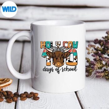 100thDayOfSchoolHolyCowHighland100Daysmug