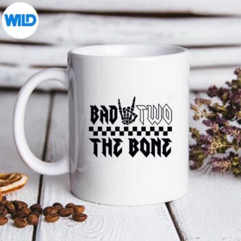 BadTwoTheBone2YearsOldmug 1