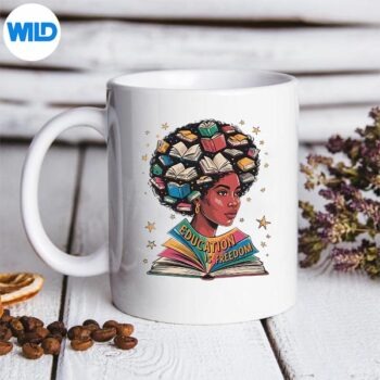 Black History Education Is Freedom Books Black History SVG PNG Digital Design 5 BlackHistoryEducationIsFreedomBooksBlackHistorymug