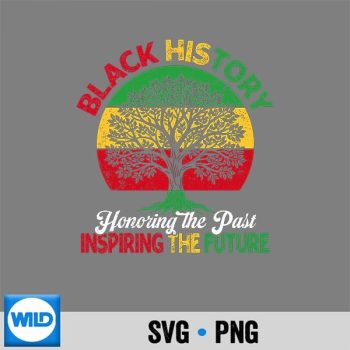 Black History Month Honoring Past Inspiring Future Retro Digital Download