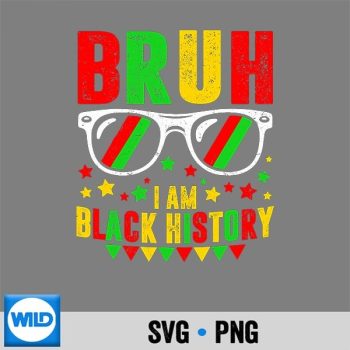 Bruh I Am Black History Retro African American Vector Design