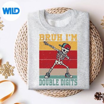 Bruh Im Double Digits 10 Year Old 10 SVG PNG Digital Design 4 BruhImDoubleDigits10YearOld10sweater 1