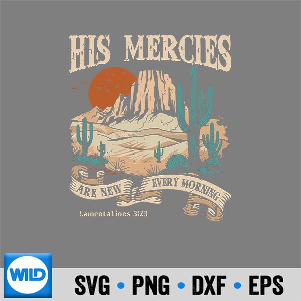 ChristianJesusHisMerciesAreNewEveryMorning