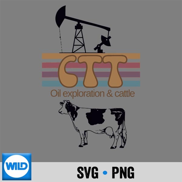 Ctt Oil Exploration And Cattle Oilman Cattleman Lifestyle SVG PNG Cut File 1 Ctt Oil Exploration And Cattle Oilman Cattleman Lifestyle SVG PNG Cut File