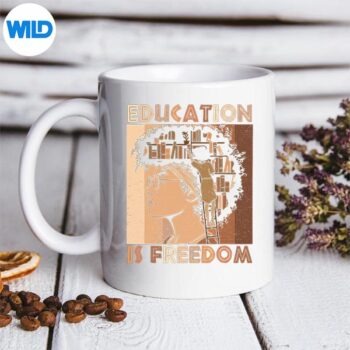 Education Is Freedom Black Teacher Books Black History Month Digital Download 5 EducationIsFreedomBlackTeacherBooksBlackHistoryMonthmug