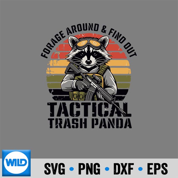 Forage Around Find Out Tactical Trash Panda Raccoon SVG PNG Digital Design 7 ForageAroundFindOutTacticalTrashPandaRaccoon