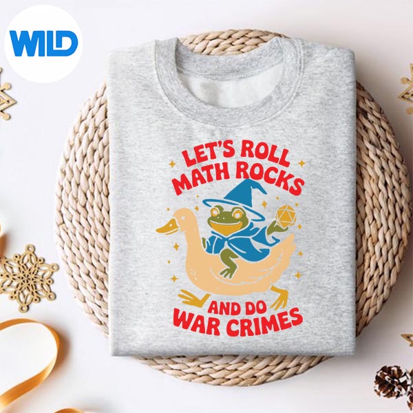 Frog Goose Lets Roll Math Rocks And Do War Crimes Vector Design 2 Frog Goose Lets Roll Math Rocks And Do War Crimes Vector Design - Image 2