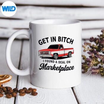 Get In Bitch I Found A Deal On Marketplace Meme SVG PNG Download 5 GetInBitchIFoundADealOnMarketplaceMememug