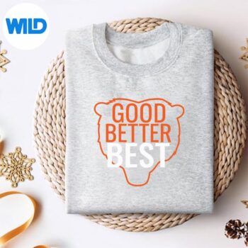 GoodBetterBestBearOutlineMotivationsweater