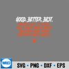 Good Gets Better Better Gets Best Motto Bear Down Digital Download 6 GoodGetsBetterBetterGetsBestMottoBearDown