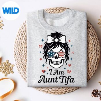 IAmAuntTifaCuteCoquetteSkullWithBowAndAmericansweater 1