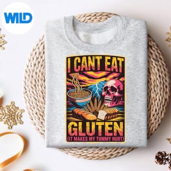 ICantEatGlutenItMakesMyTummyHurtsweater 2