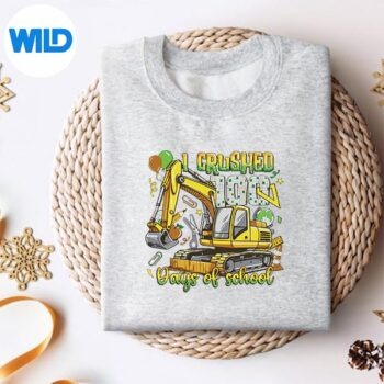I Crushed 100 Days Of School Excavator SVG Cut File 4 ICrushed100DaysOfSchoolExcavatorsweater