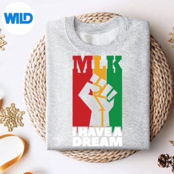 IHaveADreamMartinLutherKingJrMlkDaysweater