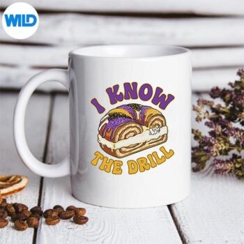 I Know The Drill Mardi Gras Dental King Cake Tooth Pun SVG PNG 5 IKnowTheDrillMardiGrasDentalKingCakeToothPunmug