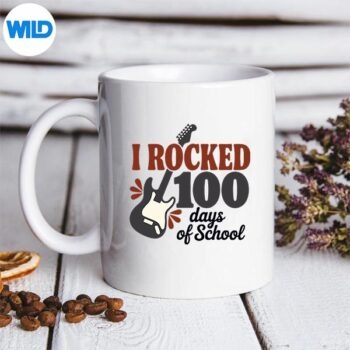 IRocked100DaysOfSchoolForGirls100thDaymug
