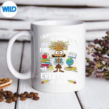 ISurvived100DaysOfSchoolImFineTeacherAdult100thmug