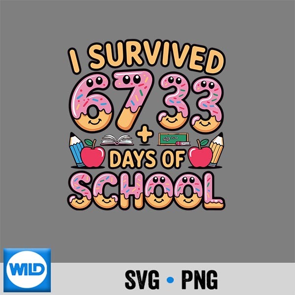 I Survived 67 33 Days Of School 100th Day Math Donut Silhouette SVG PNG 1 I Survived 67 33 Days Of School 100th Day Math Donut Silhouette SVG PNG