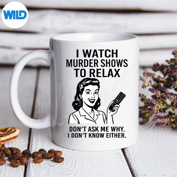I Watch Murder Shows To Relax Retro True Crime Silhouette SVG PNG 3 I Watch Murder Shows To Relax Retro True Crime Silhouette SVG PNG - Image 3
