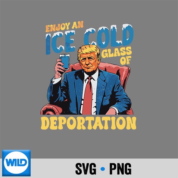 Ice Enjoy An Ice Cold Glass Of Deportation Vintage Design for Cricut 1 Ice Enjoy An Ice Cold Glass Of Deportation Vintage Design for Cricut