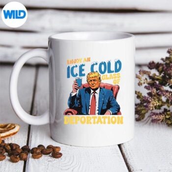 Ice Enjoy An Ice Cold Glass Of Deportation Vintage Design for Cricut 5 IceEnjoyAnIceColdGlassOfDeportationVintagemug