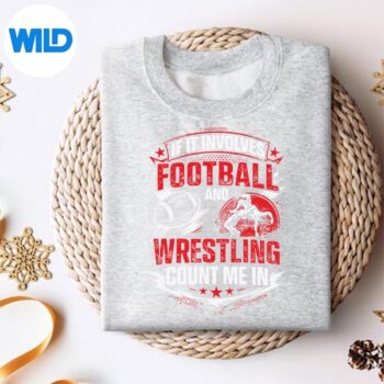 IfItInvolvesFootballAndWrestlingCountMeInWrestlersweater 3