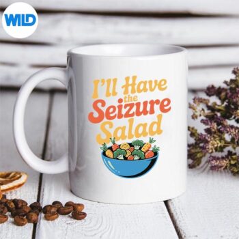 IllHaveTheSeizureSaladEpilepsyPunsAwarenessmug