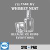 IllTakeMyWhiskeyNeatBecauseIceRuinsEverything