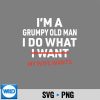 Im A Grumpy Old Man I Do What My Wife Wants Husband Vector Design 7 ImAGrumpyOldManIDoWhatMyWifeWantsHusband