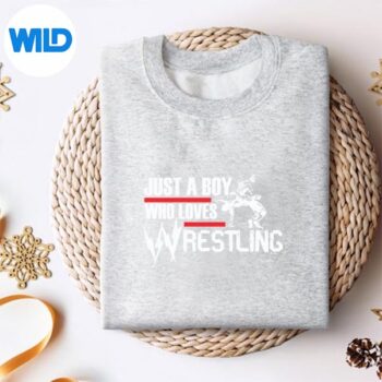 JustAWhoLovesWrestlingWrestlerWrestleFightersweater