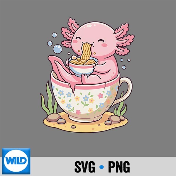 Kawaii Axolotl Teacup Ramen Anime Aesthetic Cut File 1 Kawaii Axolotl Teacup Ramen Anime Aesthetic Cut File