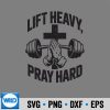 LiftHeavyPrayHardWorkoutChristianLiftingJesusGymGod