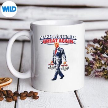 MakeWholeMilkGreatAgainTrumpmug