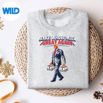 MakeWholeMilkGreatAgainTrumpsweater