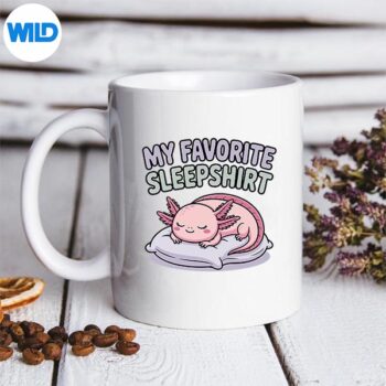 MyFavoriteSleepAxolotlPajamaTopCuteKawaiiBedtimemug