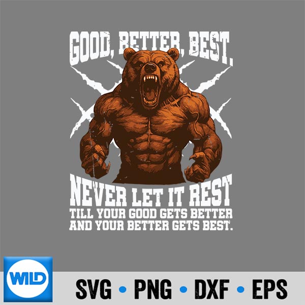 NeverLetItRestTillYourGoodGetsBestMotivationQuote