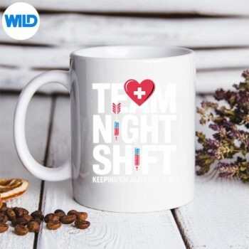 Night Team Shift Nurse Life Medical Heartbeat Healthcare Design for Cricut 5 NightTeamShiftNurseLifeMedicalHeartbeatHealthcaremug