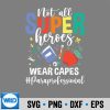 NotAllSuperheroesWearCapesParaprofessional